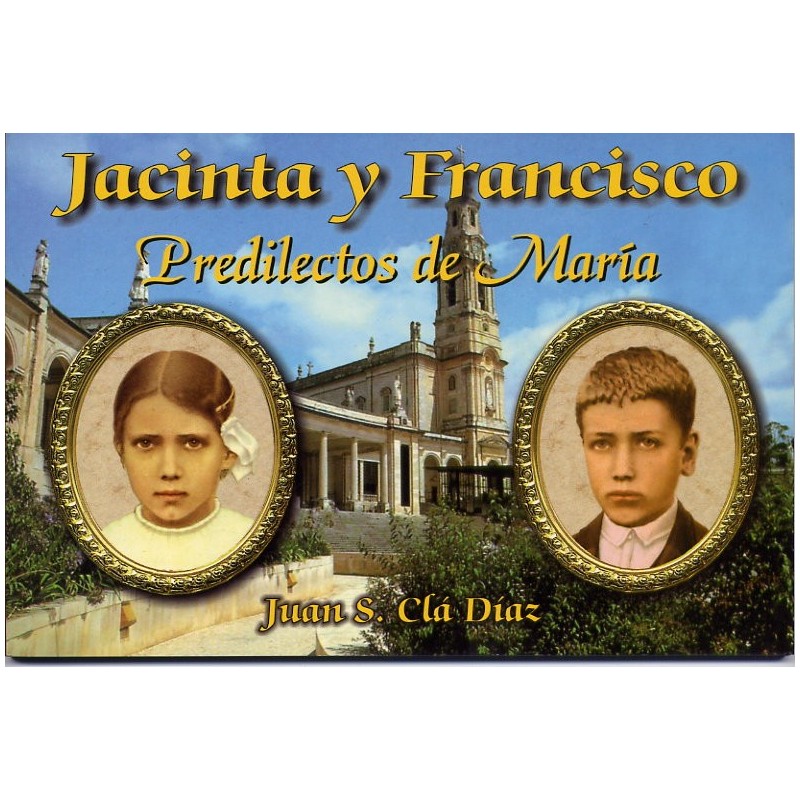 Jacinta y Francisco - Predilectos de María