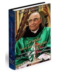 Lo inédito sobre los Evangelios - Volumen IV - Ciclo C