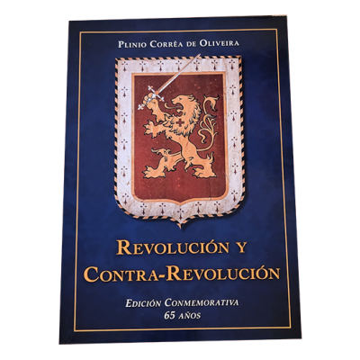 Revolución y Contra-Revolución (edición conmemorativa)
